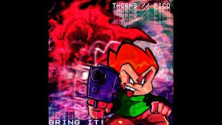 THORNS PICO MIX  FRIDAY NIGHT FUNKIN Fanmade [upl. by Erlin]