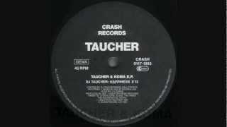 Dj TaucherHappiness Taucher amp Koma Ep [upl. by Ayit]