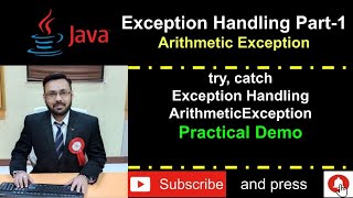 Java Exception Handling Part1 ArithmeticException  with Practical Demonstrations [upl. by Asira869]