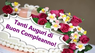 Tanti Auguri a Te Buon Compleanno [upl. by Enelehs]