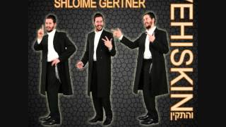 שלומי גרטנר  יהי חסדך ♫ Shloime Gertner  Yehi Chasdecha [upl. by Aielam]