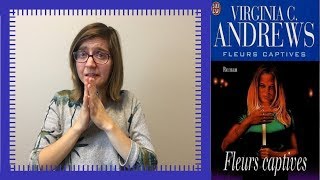 FLEURS CAPTIVES tome 1 par Virginia C Andrews tellement tordu [upl. by Arocal]