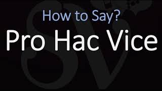 How to Pronounce Pro Hac Vice CORRECTLY Meaning amp Pronunciation [upl. by Moshell]