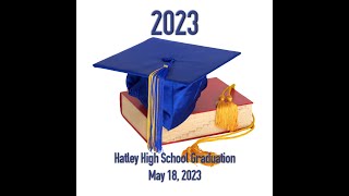 Hatley High School Graduation 2023 [upl. by Veronica441]