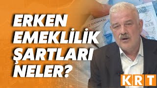 Kimler erken emeklilik kapsamına giriyor SGK uzmanı Ali Tezel merak edilen soruları yanıtladı [upl. by Etteuqal]