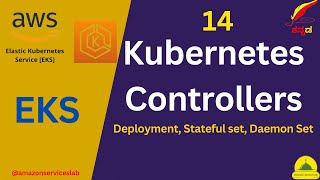 K8s Controllers Deployment Stateful set Daemon Set   kubernetes ಕನ್ನಡ14 [upl. by Ecyla]