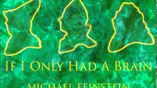 If I only had a brain Michael Feinstein [upl. by Aneema185]