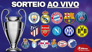 SORTEIO AO VIVO CHAMPIONS LEAGUE 202324  OITAVAS DE FINAL LIGA DOS CAMPEÕES [upl. by Ronalda992]