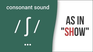 Consonant Sound  ʃ  as in quotshowquot – American English Pronunciation [upl. by Latricia598]