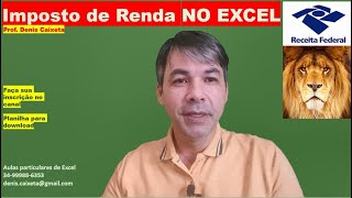 EXCEL  Imposto de Renda Pessoa Física no EXCEL  Planilha para auxiliar nos cálculos [upl. by Verdi]