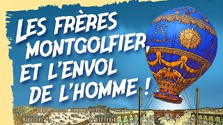 Qui sont les frères Montgolfier [upl. by Maharg]