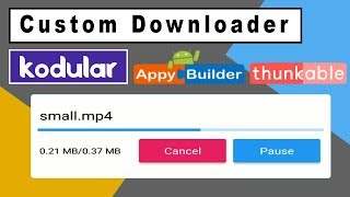 Custom Downloader Extension For Kudular  Thunkable  Appybuilder [upl. by Redep590]