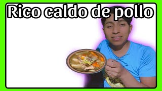 Rico y delicioso Caldo de pollo ¦¦ TINO [upl. by Ahsenaj]