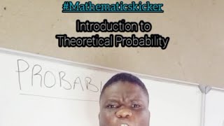 Introduction to Probability Theoretical Probability grade 10 11 and 12 [upl. by Skrap]