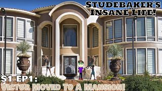 Studebakers Insane Life S1 EP1 Victor Moved To A Mansion [upl. by Howland]