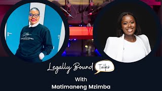 Running a Law Firm in South Africa  Legally Bound Talks with Matimaneng Mzimba [upl. by Asfah978]