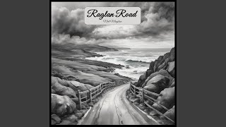 Raglan Road [upl. by Miche154]