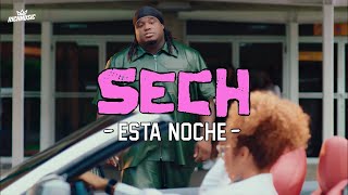 Esta Noche  Sech Video Oficial [upl. by Inness]