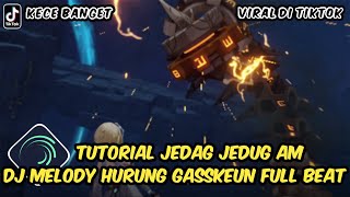 Tutorial Jedag Jedug Alight Motion DJ Melody Hurung Gasskeun Full Beat [upl. by Cooperman552]