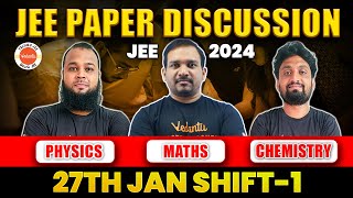 JEE 2024 Paper Discussion  27th January Shift1  Analysis Of Paper  Detailed Solutions [upl. by Eseer]