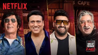 90s Comedy Legends Reunite  Govinda Chunky Shakti  The Great Indian Kapil Show  Netflix [upl. by Acinoed807]