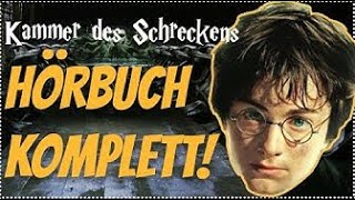 GANZ Harry Potter und die Kammer des Schreckens Hörbuch VOLL ALLE TEILE Harry Potter Hörbuch Deutsch [upl. by Khajeh]