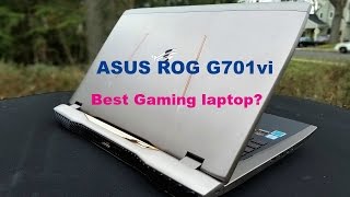 ASUS ROG G701vi GTX 1080i7 7820hk  BEST GAMING NOTEBOOK [upl. by Kazimir733]