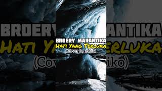 Broery Marantika  Hati Yang Terluka Audio shorts [upl. by Cyler84]