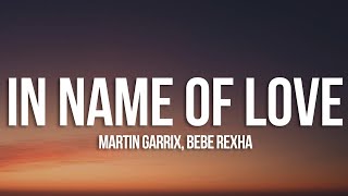 Martin Garrix amp Bebe Rexha  In The Name Of Love Lyrics [upl. by Rickey]