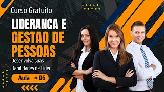 Você é um Líder Eficaz Descubra com o Curso Gratuito UNOVA Aula 06 [upl. by Keelia15]