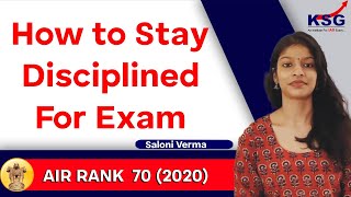 How to Stay Disciplined For Exam  Saloni Verma  UPSC CSE 2020 AIR 70  Toppers Talk KSG India [upl. by Inalial]