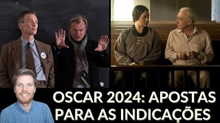 Oscar 2024  Apostas para as indicações [upl. by Tserrof]