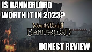 Should you buy Mount and Blade 2 Bannerlord Honest Review [upl. by Elsworth]