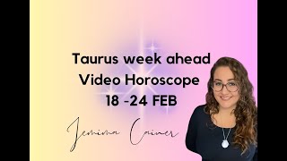 Taurus Horoscope 18  24 Feb 2024 [upl. by Bellew]