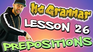 English Lesson Preposition Lesson for Kids  Learn through music and rap with MC Grammar [upl. by Rozalie310]