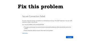 How To Fix Secure Connection Failed [upl. by Ailahtan30]