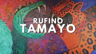 Rufino Tamayo [upl. by Ettelrac343]