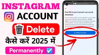 Instagram Account Delete kaise karePermanently  How To Delete Instagram Account 2024 [upl. by Milissent723]