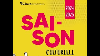 Saison culturelle 2024 2025 [upl. by Sidwel82]