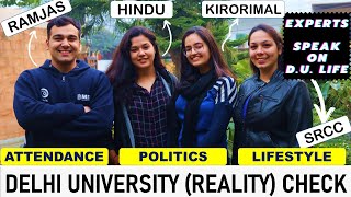 Delhi University life🔥Reality Check  Attendance Politics Hostels  ft North Campus Seniors 01 [upl. by Enner]