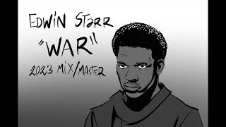 Edwin Starr  quotWarquot 2023 NEW MIXMASTER [upl. by Corneille]