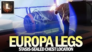 Europa Legs Quest Guide  Bray Exoscience StasisSealed Chest Location Destiny 2 [upl. by Yasdnyl]