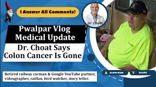 Adenocarcinoma Colon Cancer is Gone Pwalpar Vlog 6112024 [upl. by Masson]