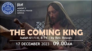 Third Advent  17 Dec 2023  9am  Morning Prayer Service  All Saints Anglican Church Jakarta [upl. by Alyakem347]