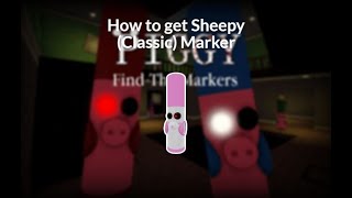 How to get Sheepy Classic Marker in Roblox  Piggy Find the Markers [upl. by Bengt]