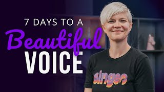 7 Days to a Beautiful Voice Vocal Coaching Lesson [upl. by Pavkovic]