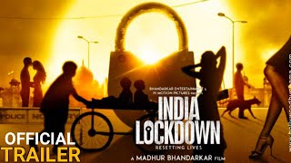 INDIA LOCKDOWN Movie  Official Trailer  Madhur Bhandharkar  First Look  2021 [upl. by Kotick380]