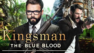 KINGSMAN 4 The Blue Blood Teaser 2024 With Chris Hemsworth amp Taron Egerton [upl. by Lorelei]