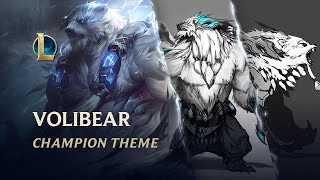 Volibear The Relentless Storm  Champion Theme  League of Legends [upl. by Einnos]