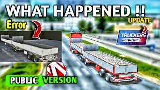 quotWhy not PUBLICquot DATES CONFIRMED✅️《 Truckers of Europe 3 New Update open beta [upl. by Ardied]